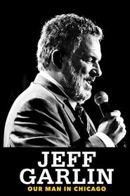 Poster Jeff Garlin: Our Man in Chicago