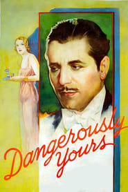 Dangerously Yours постер