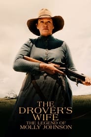 The Legend of Molly Johnson (2021) a.k.a The Drover’s Wife