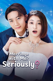 Marriage with Me? Seriously? (2023)