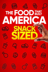 The Food That Built America Snack Sized постер