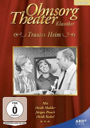 Poster Ohnsorg Theater - Trautes Heim 1970