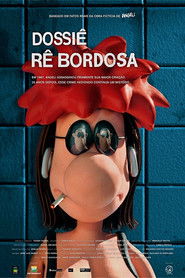 Dossi&ecirc; R&ecirc; Bordosa (2008)
