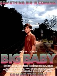 Big Baby: The Movie 2017