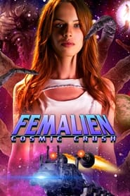 Femalien: Cosmic Crush постер