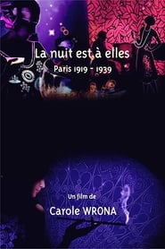 La nuit est à elles, Paris 1919-1939 постер