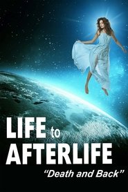 Poster Life to Afterlife: Death and Back