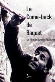 Le Come-Back de Baquet streaming