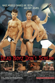 Dead Boyz Don’t Scream