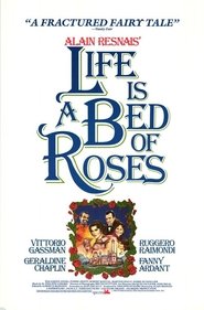 Life Is a Bed of Roses