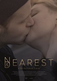 Nearest and Dearest постер