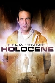 The Man from Earth: Holocene 2017 映画 吹き替え