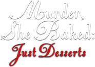 Murder, She Baked: Just Desserts Logo