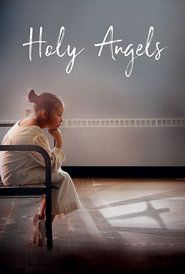 Holy Angels (2017)