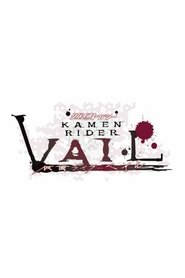 Revice Legacy: Kamen Rider Vail Revice Legacy: Kamen Rider Vail