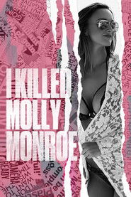 I Killed Molly Monroe (2021)