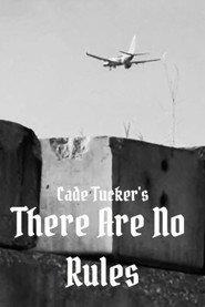 There Are No Rules