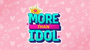 More Than Idol