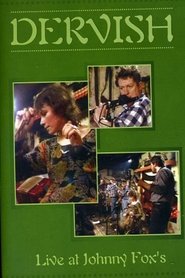 Poster Dervish: Live at Johnny Fox's 2005
