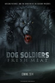 Dog Soldiers: Fresh Meat poszter