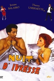 Nuit d’ivresse 1986 مشاهدة وتحميل فيلم مترجم بجودة عالية