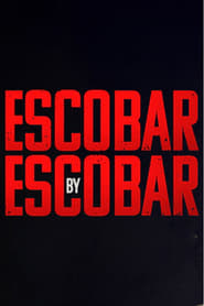 Escobar by Escobar poster