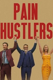 Pain Hustlers – Il business del dolore (2023)