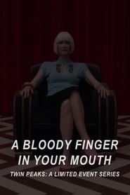 A Bloody Finger in Your Mouth streaming