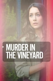 Voir Murder in the Vineyard en streaming vf gratuit sur streamizseries.net site special Films streaming