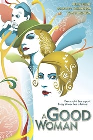 مشاهدة فيلم A Good Woman 2004 كامل HD