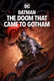 Regarder Batman: The Doom That Came to Gotham en streaming – FILMVF