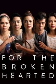 Poster For the Broken Hearted 2018