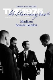 The 1975 ‘At Their Very Best’ Live from Madison Square Garden (2022)