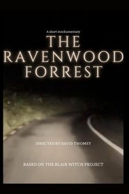 The RavenWood Forrest: A Short Mockumentary (2024)