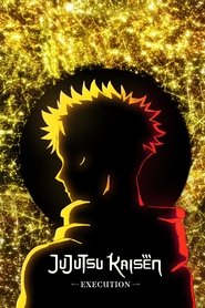 JUJUTSU KAISEN: Execution -Shibuya Incident x The Culling Game Begins- (2025)
