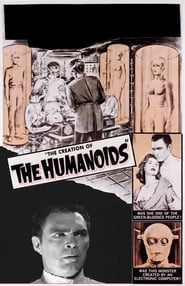 The Creation of the Humanoids постер