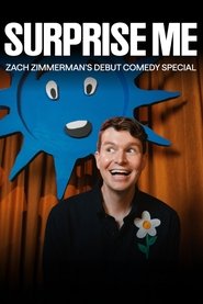 Zach Zimmerman: SURPRISE ME (2025)