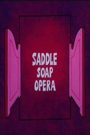 Poster Saddle Soap Opera