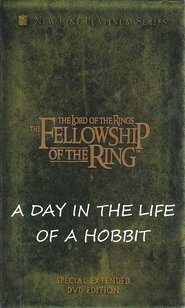 A Day in the Life of a Hobbit (2002)
