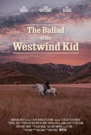 Poster The Ballad of the Westwind Kid