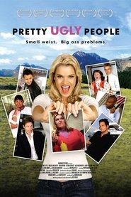 Pretty Ugly People (2009)