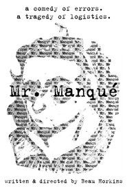 Mr. Manqué