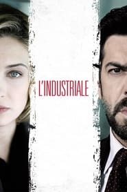 L'industriale 2011 Streaming VF - Accès illimité gratuit