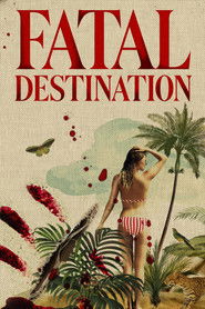 Fatal Destination (2025)