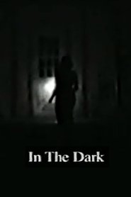 In the Dark