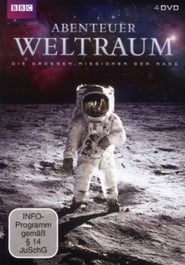 Abenteuer Weltraum - Die großen Missionen der NASA