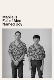 Manila is Full of Men Named Boy постер