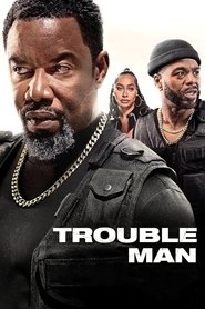 Trouble Man (2025) Online Subtitrat in Romana