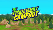 The Pickle Family Campout