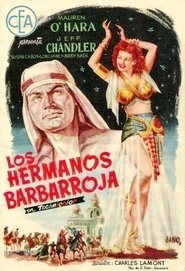 Los hermanos Barbarroja (1951) Flame of Araby